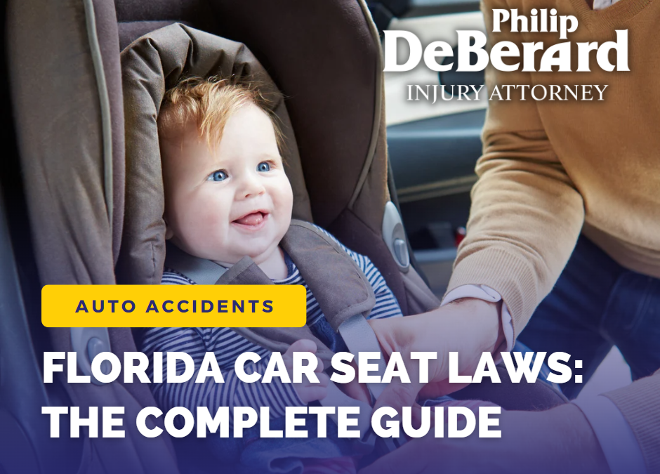 Florida Car Seat Laws The Complete Guide