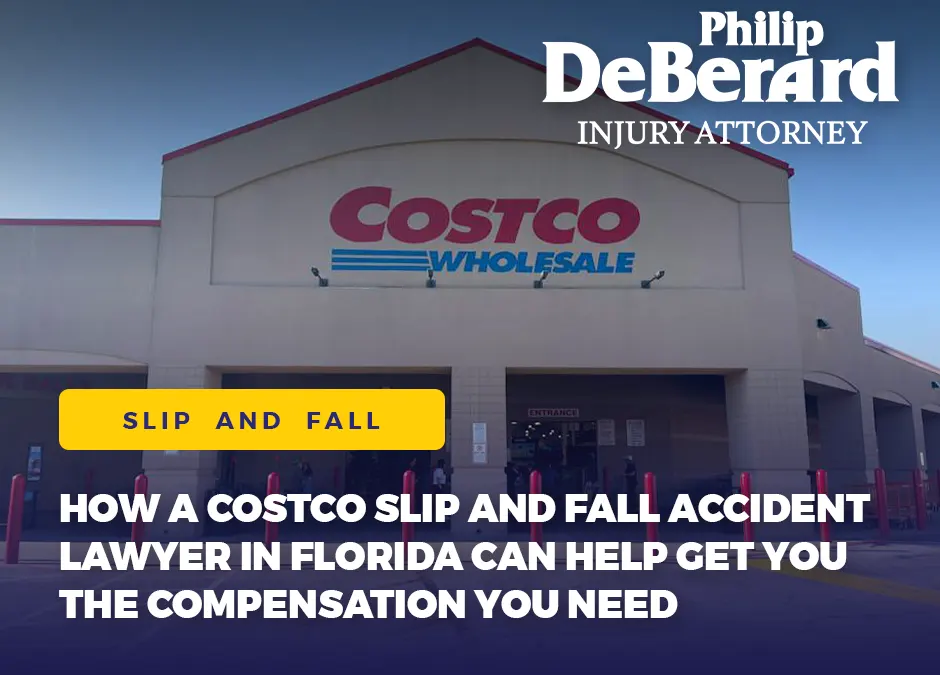 How A Costco Slip and Fall Accident Lawyer in Florida Can Help Get You The Compensation You Need