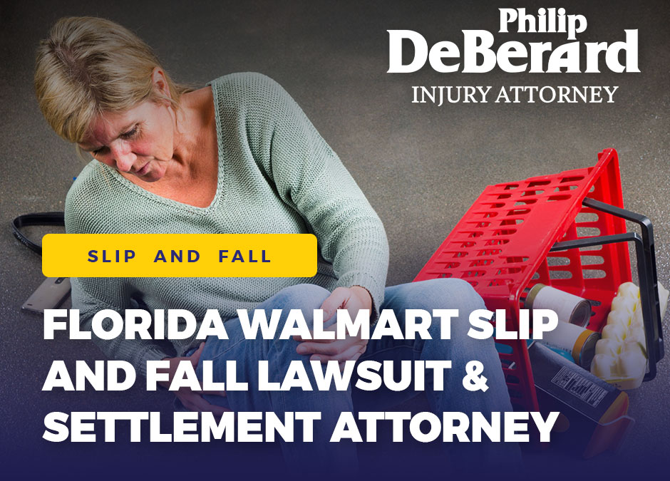 Florida Walmart Slip and Fall Lawsuit & Settlement Attorney