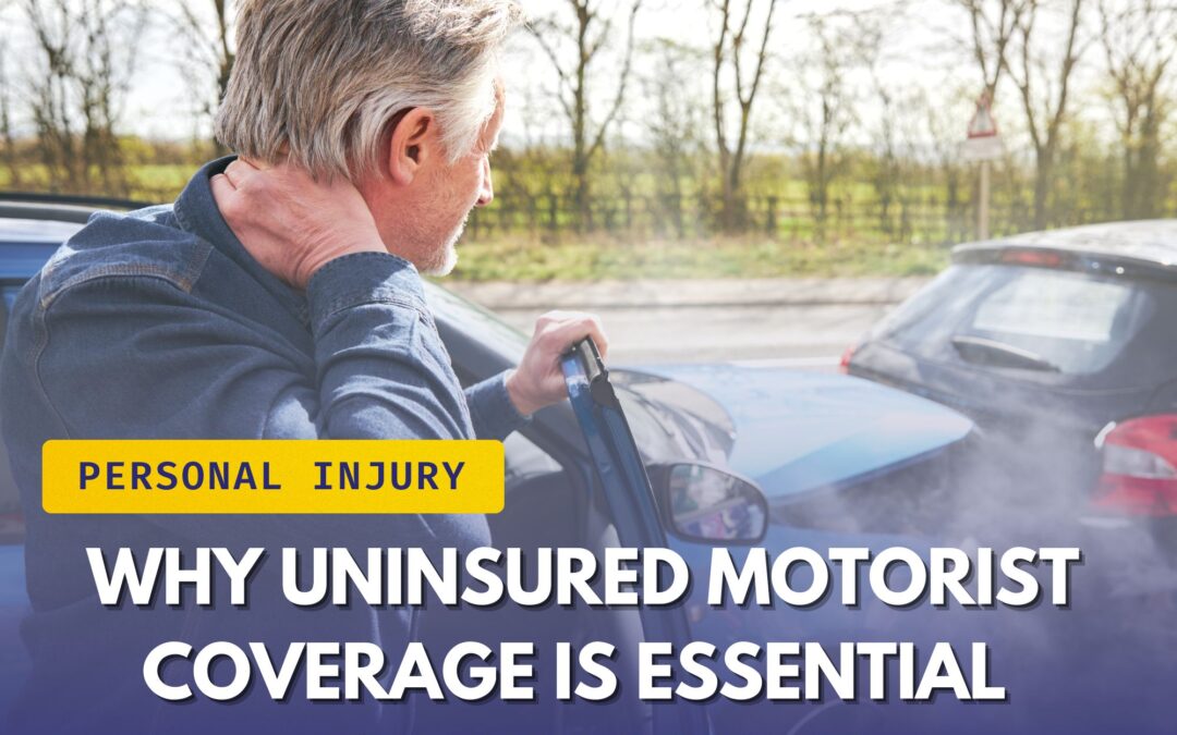 Protect Yourself: Why Uninsured Motorist Coverage is Essential for Floridians
